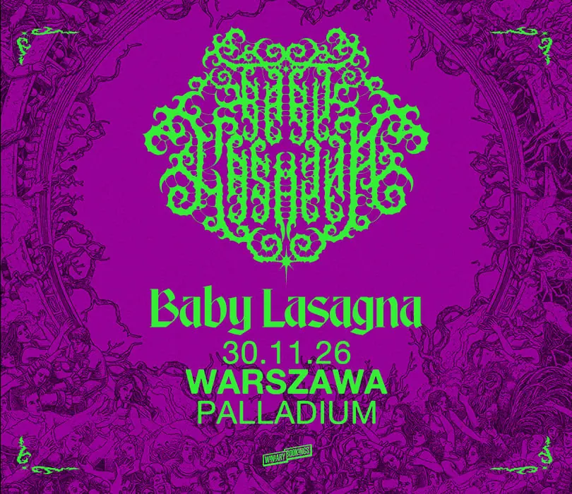 BABY LASAGNA | Warszawa — Palladium, Varšava