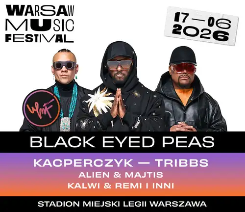 Warsaw Music Festival pres. Black Eyed Peas