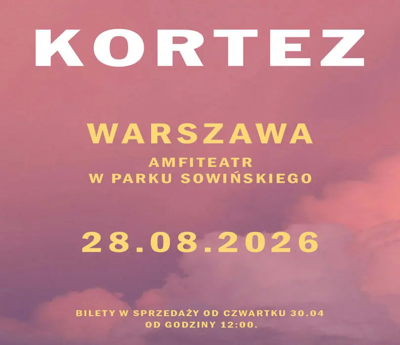 KORTEZ Sommer 26 | Warschau — Amfiteatr Wolskiego Centrum Kultury w Parku Sowińskiego, Warschau
