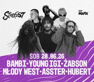 BAMBI • YOUNG IGI • HUBERT. • ŻABSON • ASSTER • MŁODY WEST | Strefa 57