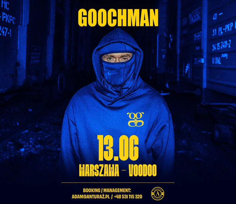 GOOCHMAN TOUR | Warszawa — VooDoo Club, Warszawa