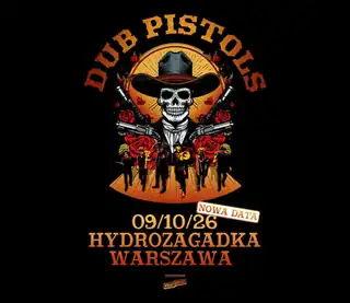 DUB PISTOLS | Warszawa