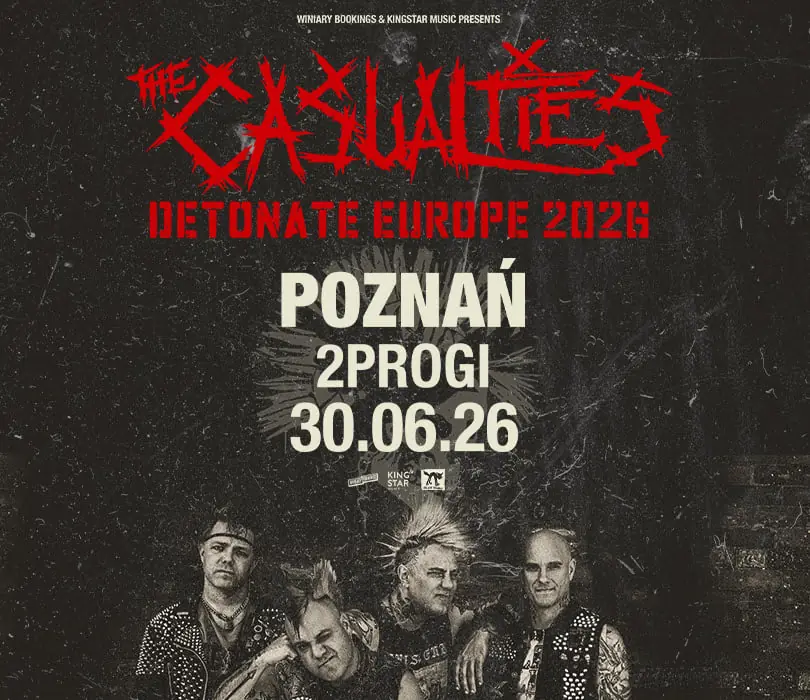 THE CASUALTIES | Познань — 2progi, Poznań