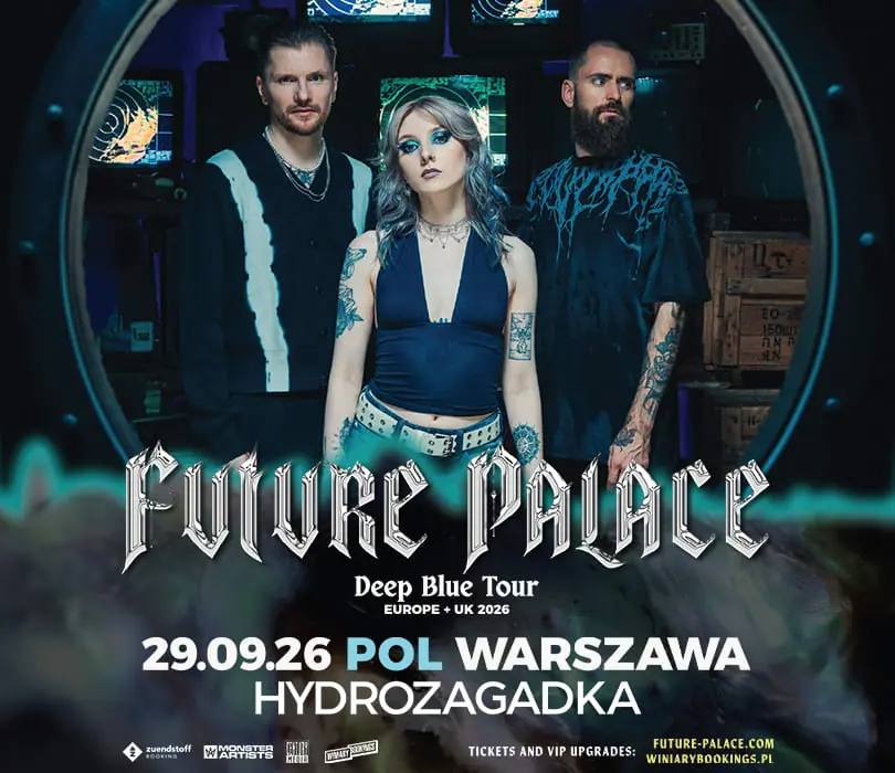 FUTURE PALACE DEEP BLUE TOUR 2026 | Warszawa — Klub Hydrozagadka, Warszawa