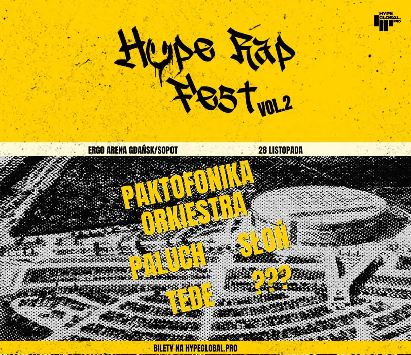 HYPE RAP FEST II v Trojměstí — ERGO ARENA Gdańsk/Sopot, Gdaňsk