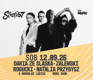 ZALEWSKI • NATALIA PRZYBYSZ • DARIA ZE ŚLĄSKA • ROGUCKI & NORMALNI LUDZIE | more soon | SB.12.09.26