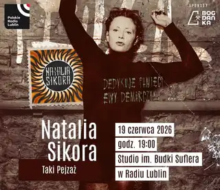 Natalia Sikora - "Taki Pejzaż"