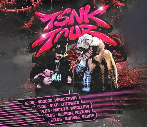CHEATZ & BUFFALO | TSNK TOUR | Poznań