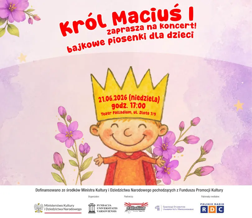 Král Maciáš I zve na koncert! Pohádkové písně pro děti — Palladium, Varšava