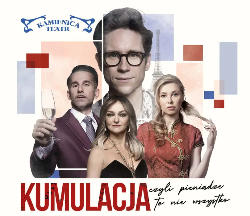 Kumulacja, czyli pieniądze to nie wszystko — Teatr Kamienica, Warszawa