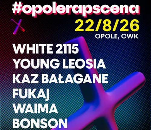OpoleRapScena 2026 — Centrum Wystawienniczo- Kongresowe w Opolu, Oppeln