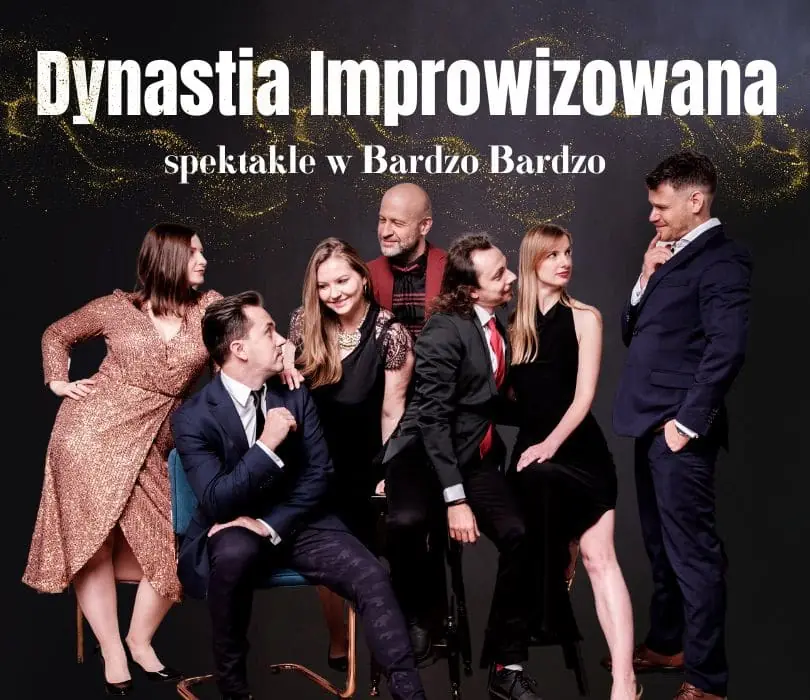 Dynastie Improvizovaná: Móda na vraždu — BARdzo bardzo, Varšava