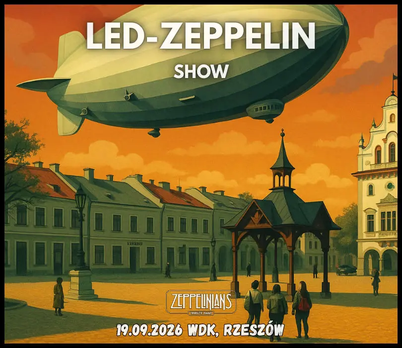 LED-ZEPPELIN SHOW by Zeppelinians — Wojewódzký dům kultury v Rzeszově, Řešov