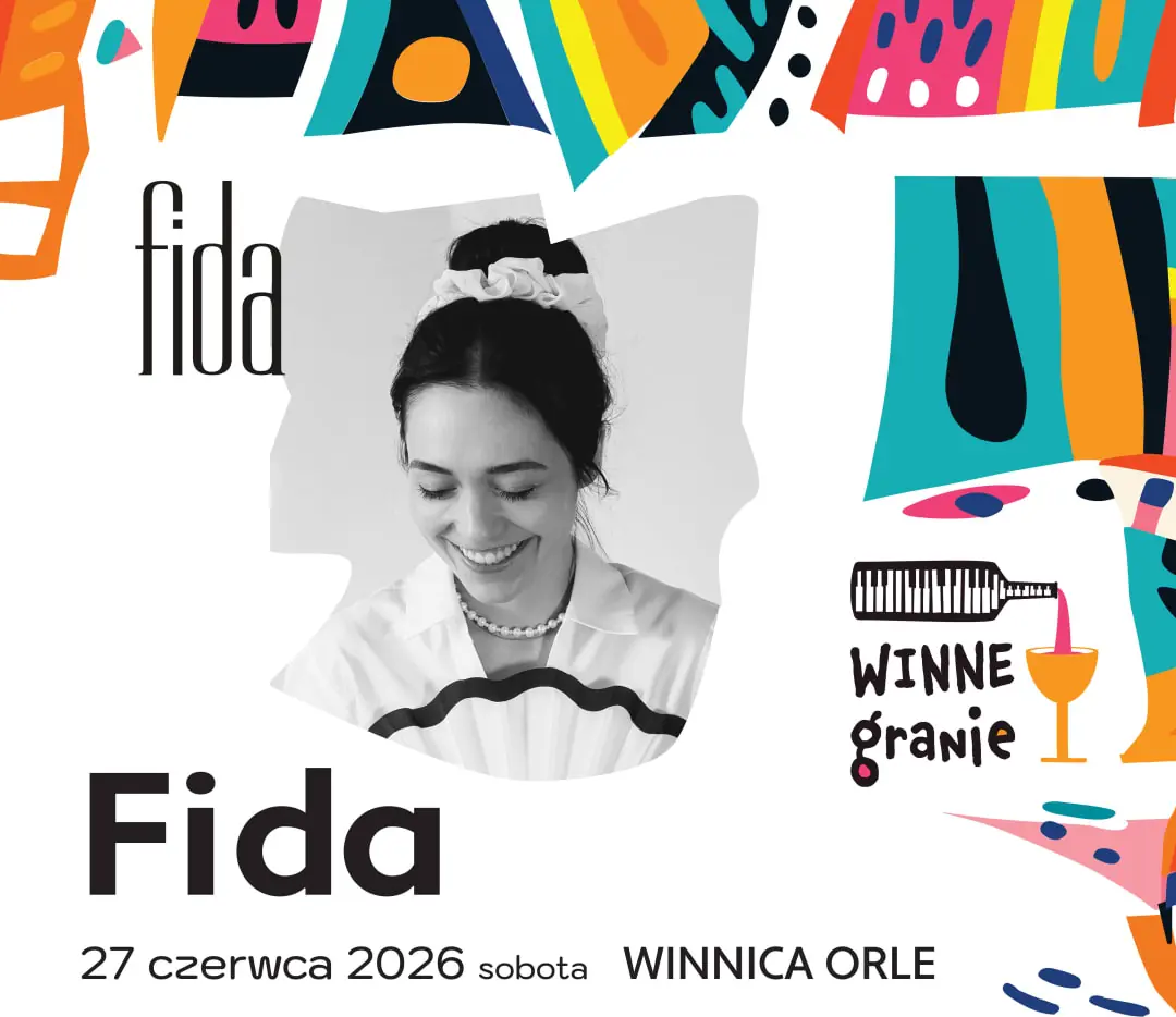 WINNEgranie - FIDA — WINNICA ORLE, Orle Wielkie