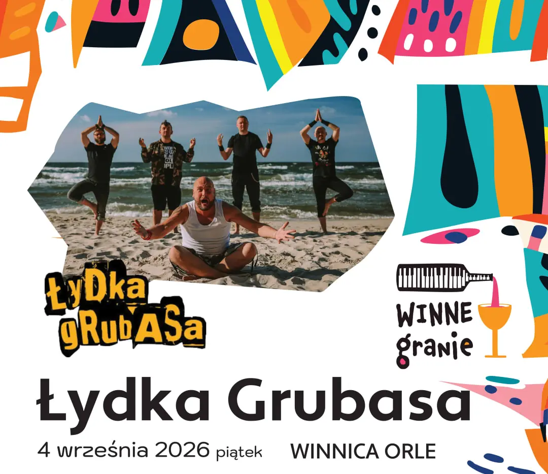 WINNEgranie - ŁYDKA GRUBASA — WINNICA ORLE, Orle Wielkie