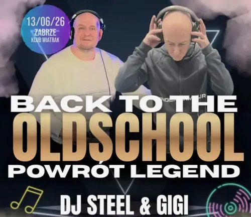BACK TO THE OLDSCHOOL DJ STEEL & GIGI