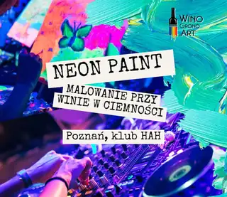 NEON PAINT – Painting with Wine in the Dark at HAH Club!