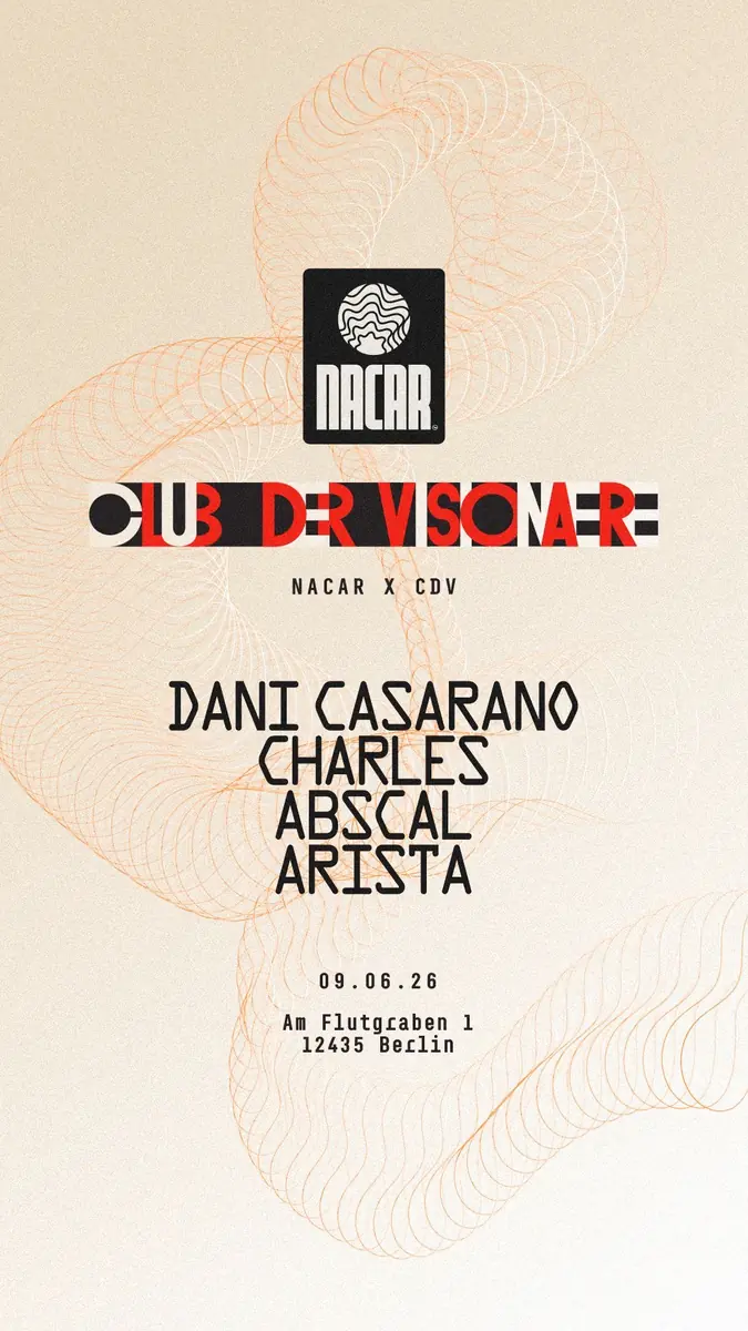 Nacar x CDV — Club der Visionaere, Berlín
