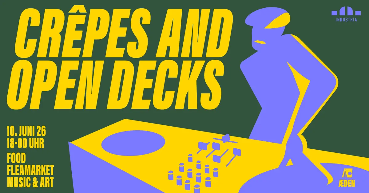 Crêpes & Open Decks - Summer Opening — ÆDEN, Берлин