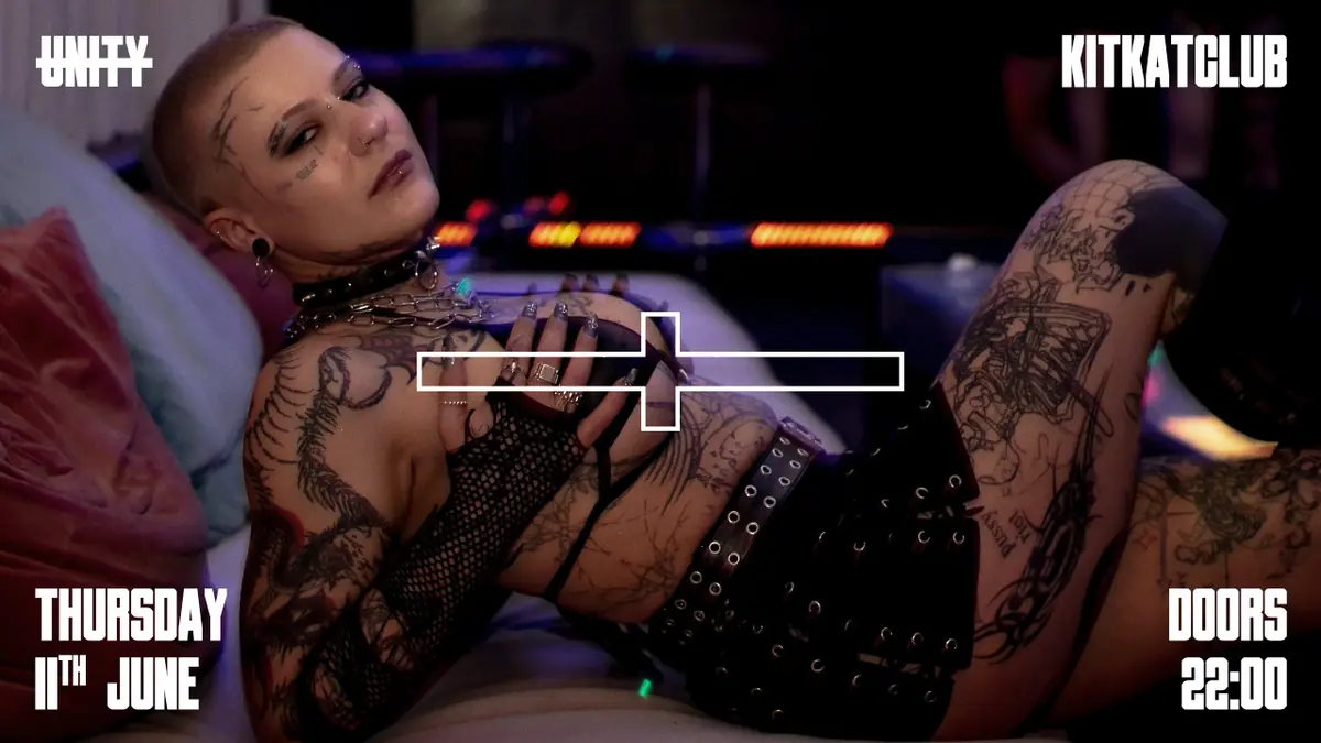 UNITY AT KITKAT CLUB — KitKatClub, Berlin