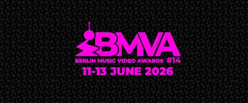 BERLIN MUSIC VIDEO AWARDS 2026 - 11-13 ИЮНЯ