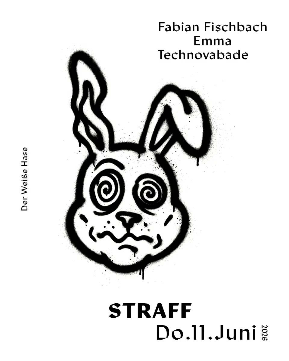 straff / thursday techno / 5€ przed 1:00 — Der Weiße Hase, Berlin