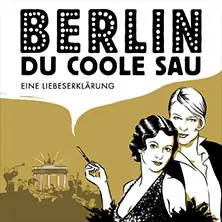 Берлин, Du coole Sau - Признание в любви — Eurogress Aachen, Aachen