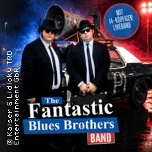 The Fantastic Blues Brothers Band - On a mission from God Tour 2027 — FRANZ, Aachen