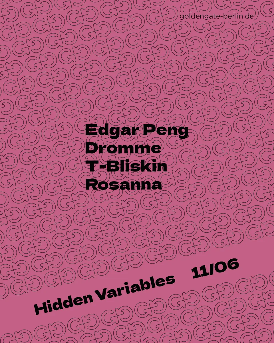Hidden Variables — Golden Gate, Берлин