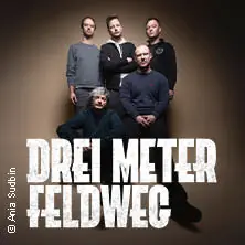 Drei Meter Feldweg - Sehr Gut Holz Tour 2026 — Kantine, Augsburg
