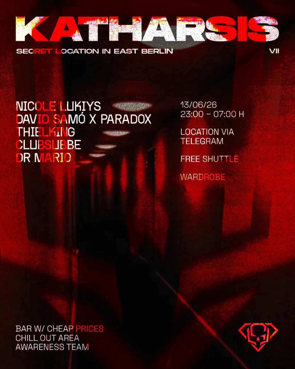 KATHARSIS VII // Underground Rave // OverdosedBerlin — TBA - Secret Location only via Telegram, Berlin
