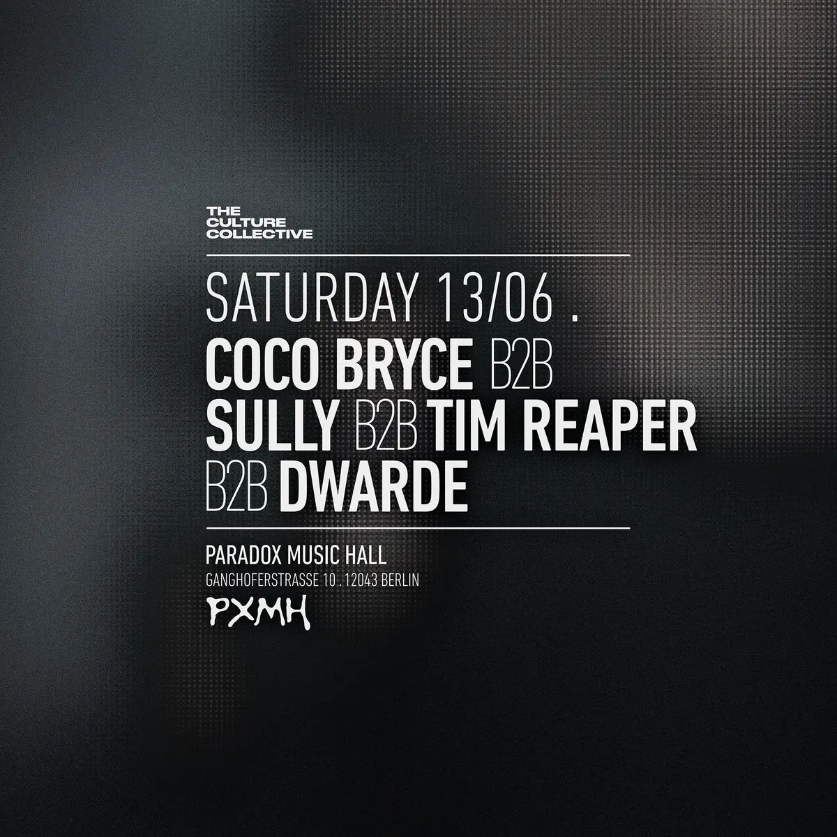 Coco Bryce b2b Sully b2b Tim Reaper b2b Dwarde — Paradox Music Hall, Berlin