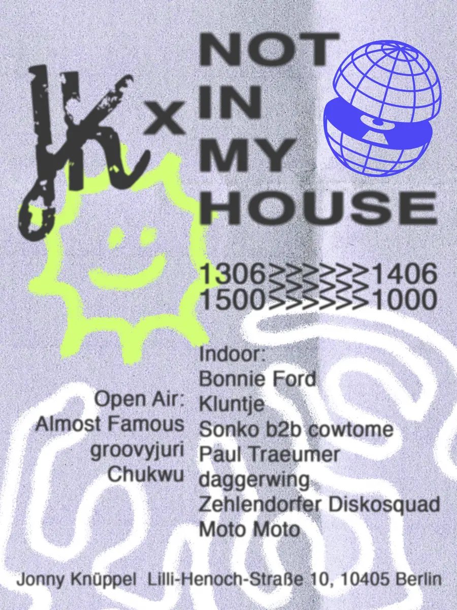 JK x NOT IN MY HOUSE — Jonny Knüppel, Berlin