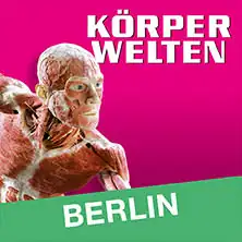 KÖRPERWELTEN | Berlín | Jednodenní vstupenka