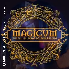 Magicum - Berlin Magic Museum