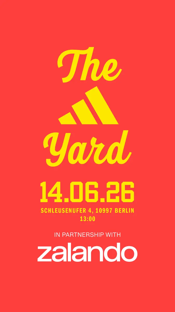 adidas x Zalando - The Yard Berlin (Match Day Watch Party) — Adidas Sports Base, Berlin