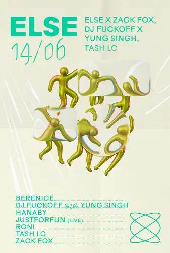 Else x Zack Fox, DJ Fuckoff x Yung Singh, Tash LC