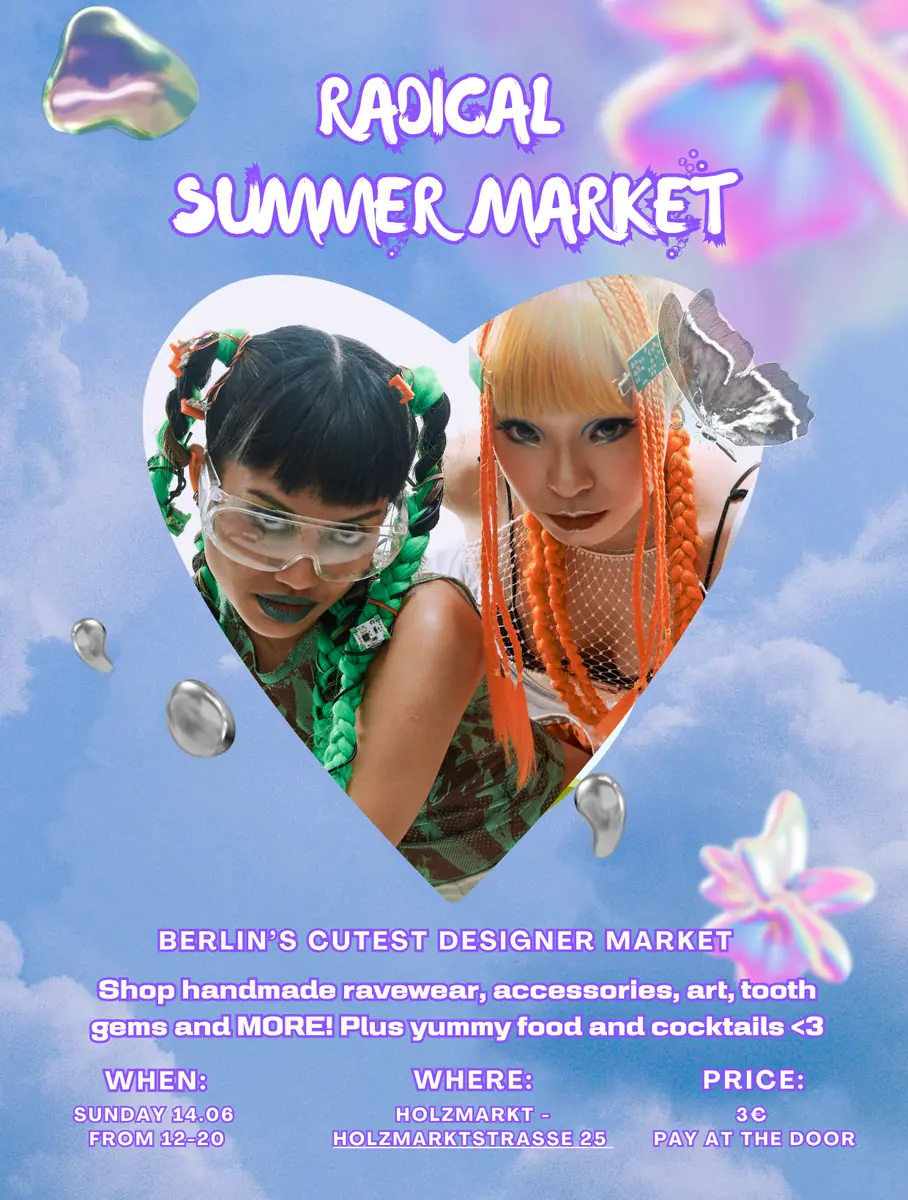 Radical Summer Market — Holzmarkt 25, Berlin