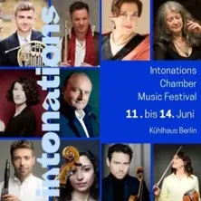 Intonations Chamber Music Festival 2026 — Kühlhaus Berlin, Берлин
