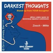 Darkest Thoughts Comedy | Epic Comedy Berlin — Zosch, Берлин