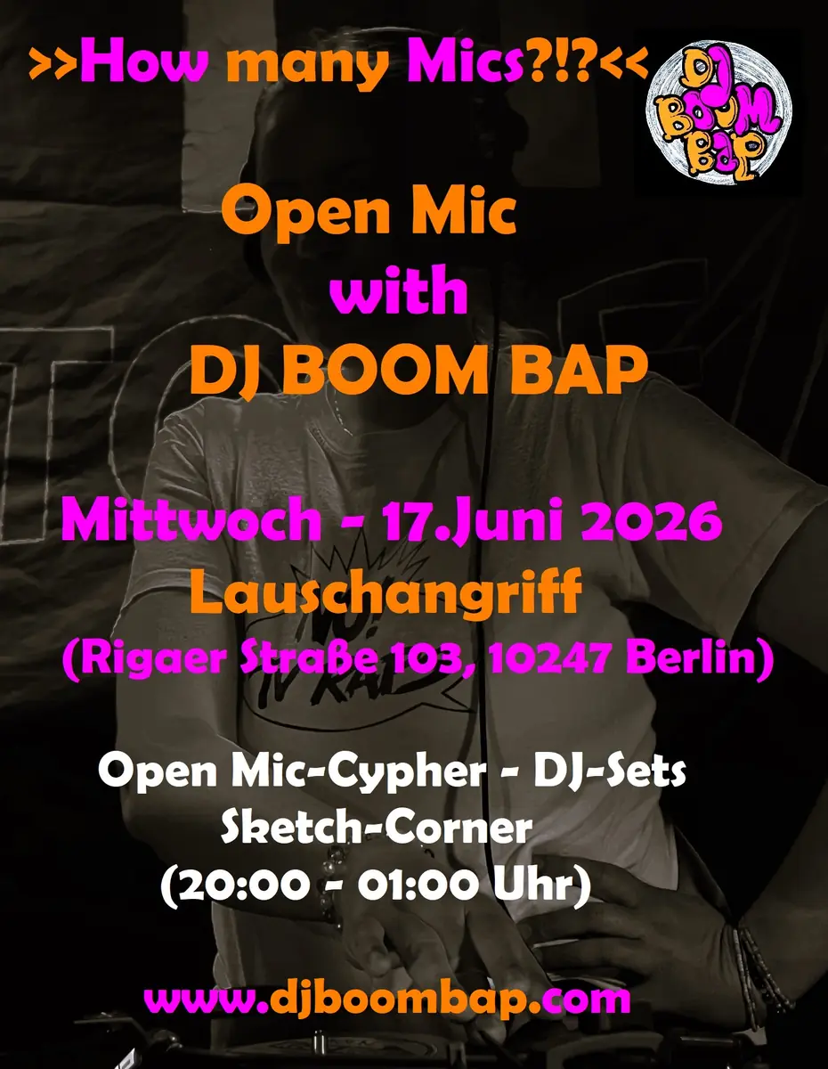 How many Mics?!? Open Mic z DJ BOOM BAP — Lauschangriff, Berlin