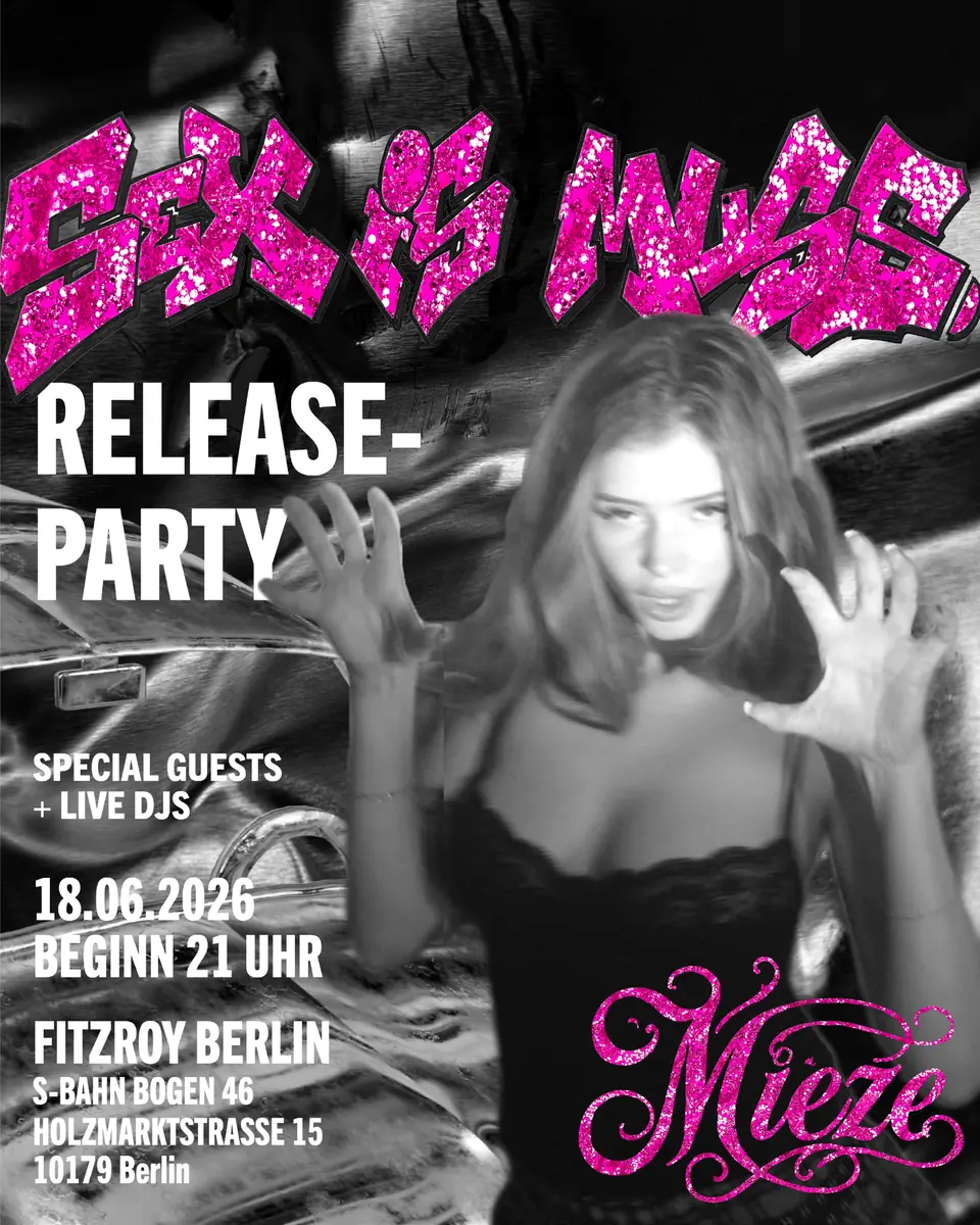 Mieze - Release Party — Fitzroy, Berlin