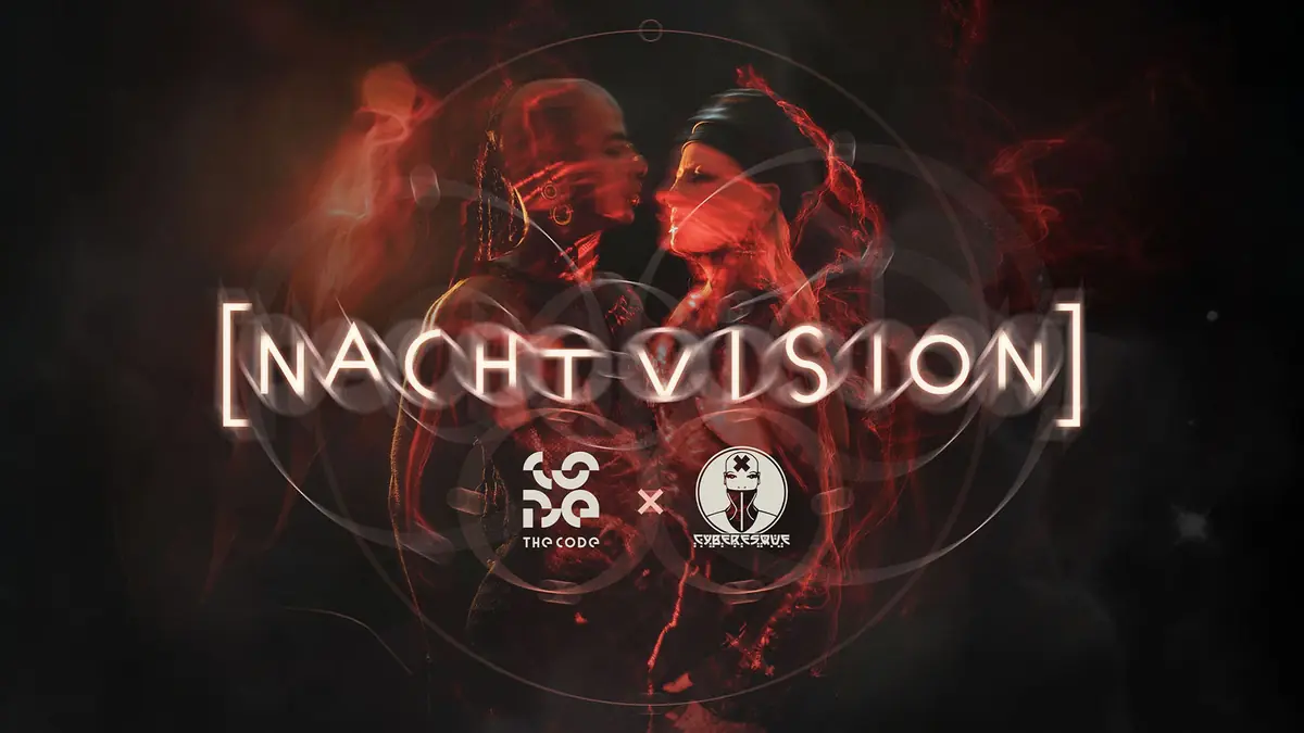 [NACHT VISION] by THE CODE x CYBERESQUE — OHM, Berlin