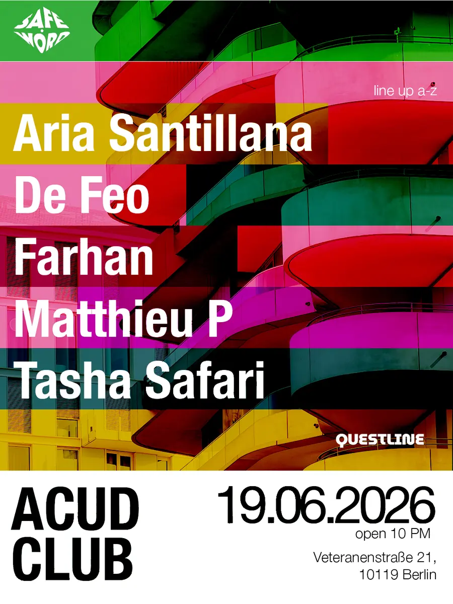 Safeword x QUESTLINE — ACUDkunsthaus, Berlin