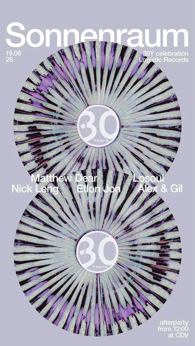 Logistic Records 30Y: Matthew Dear, Losoul, Nick Leng, Elton John, Alex & Gil — Sonnenraum, Берлін