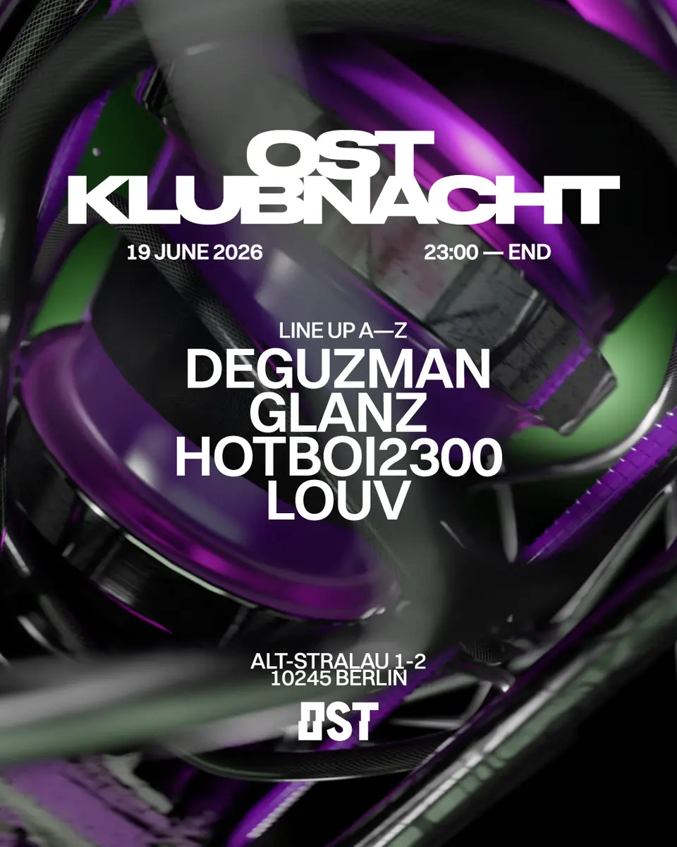 OST Klubnacht з DeGuzman, HOTBOI2300, Glanz, Louv — OST, Берлін