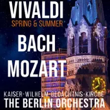 The Berlin Orchestra: Bach - Vivaldi - Mozart - Beethoven — Kaiser-Wilhelm-Gedächtnis-Kirche, Berlin