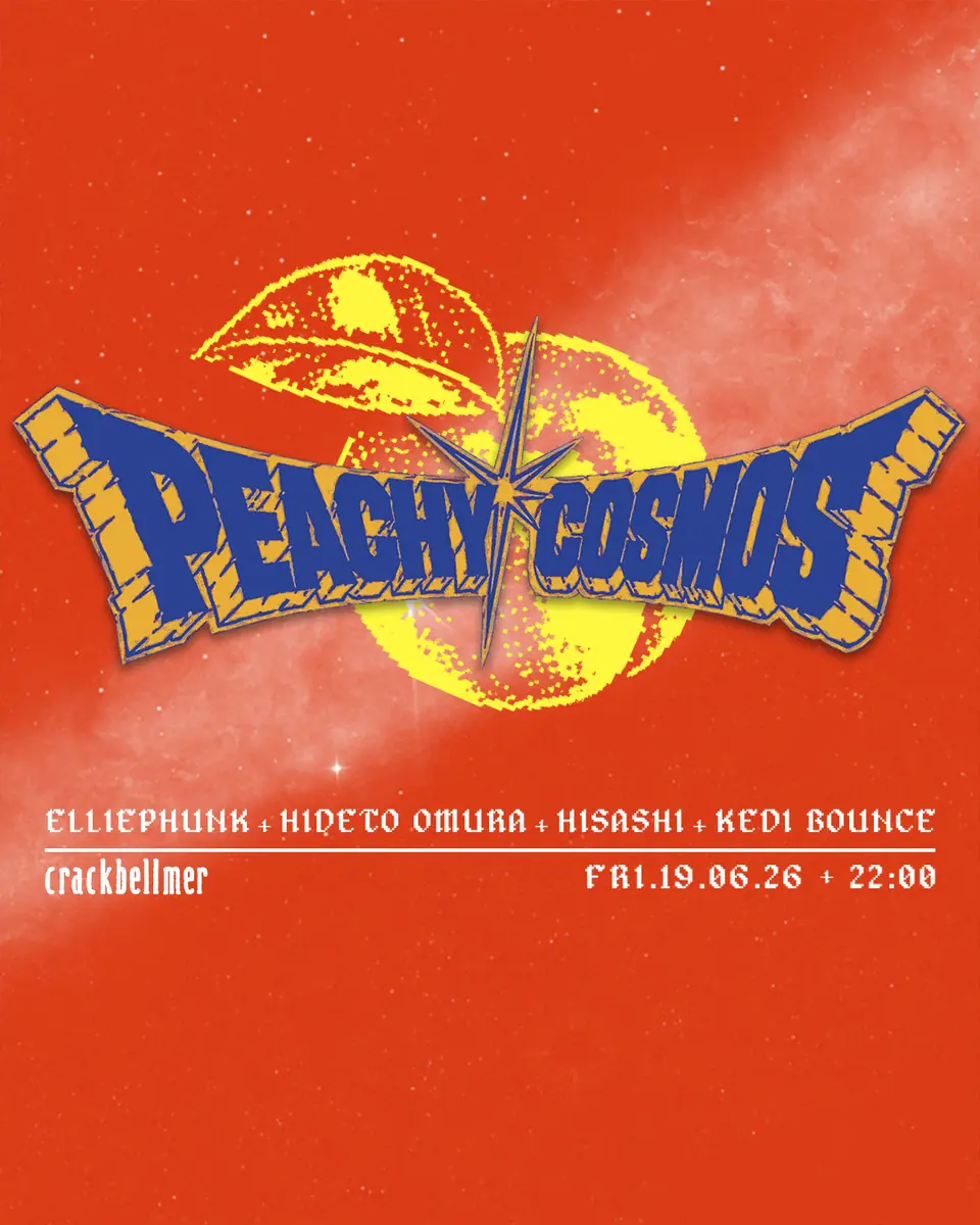 Peachy Cosmos Vol.18 — Crack Bellmer, Berlin