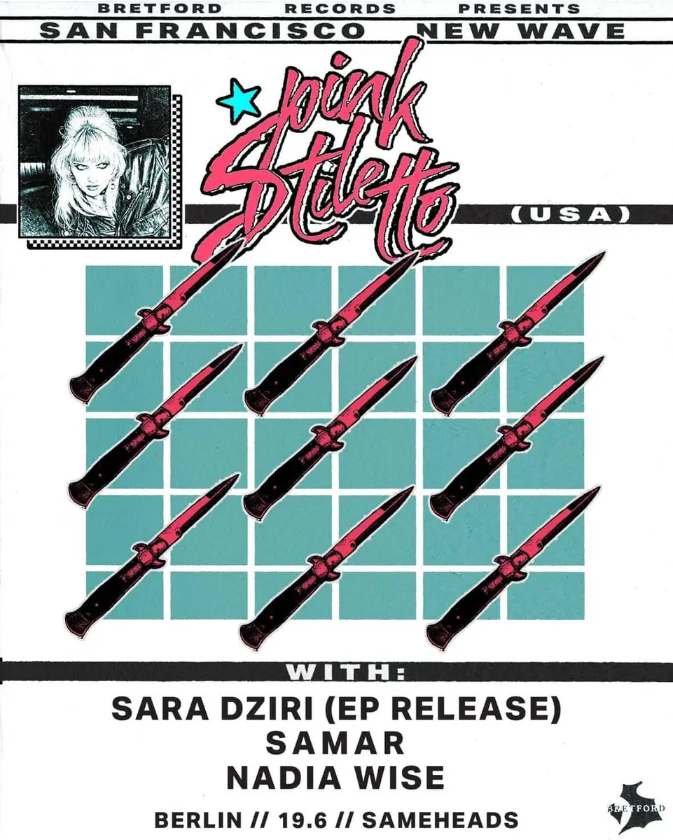 Pink Stiletto LIVE, Sara Dziri, Nadia Wise, Samar — Sameheads, Berlin