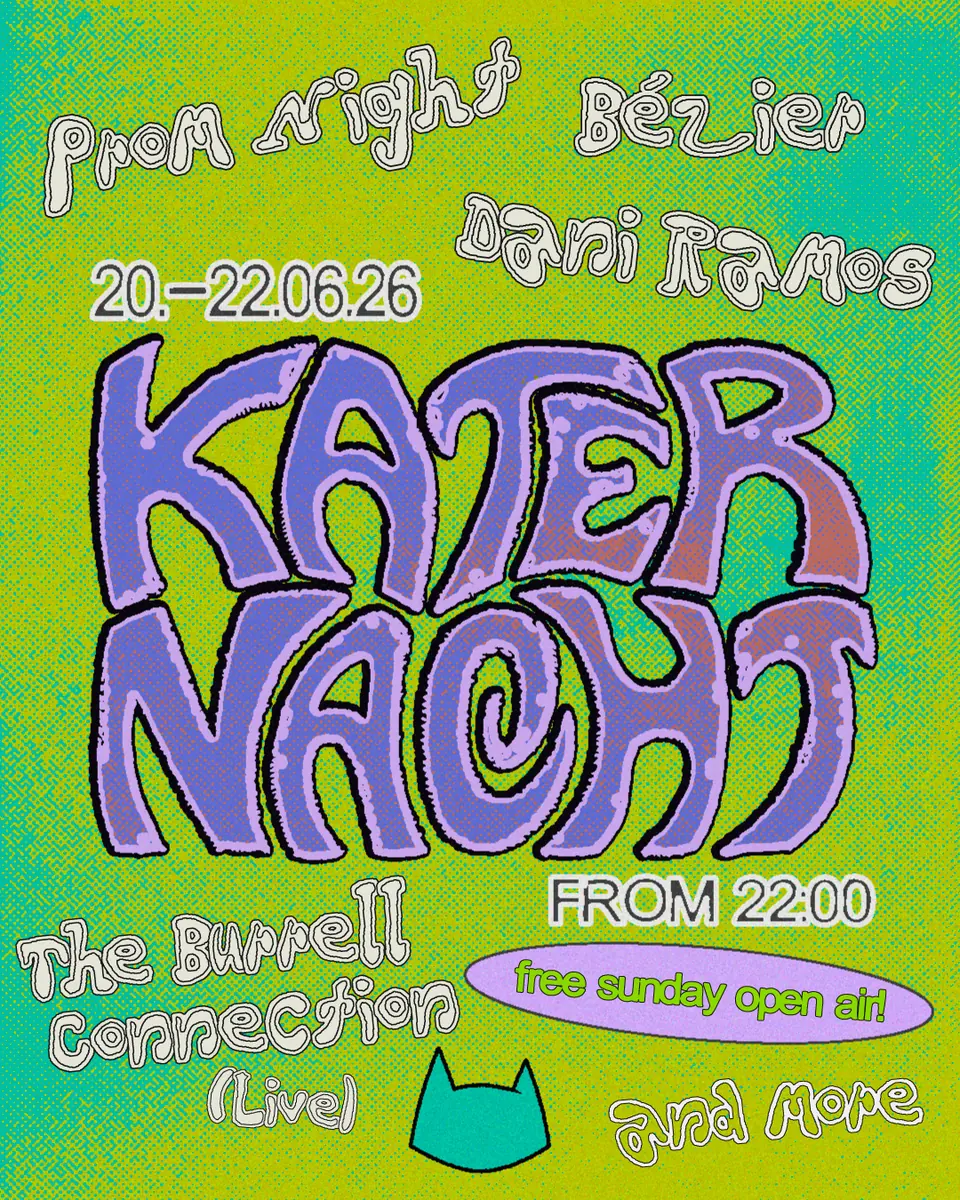 Katernacht (+ БЕСПЛАТНЫЙ Open Air) с Dani Ramos, RSS Disco, Bézier, Prom Night и другими — Kater, Берлин
